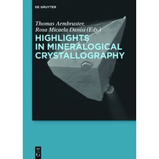 (英文圖書) Highlights in Mineralogical Crystallography 精裝版, Walter de Gruyter, 英文