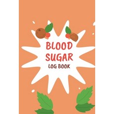 (英文圖書) Blood Sugar Monitoring: Daily Diabetic Glucose Tracker with Notes Breakfast Lunch Dinner ... 平裝版, Stefan, 英文