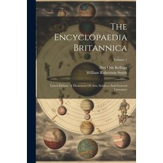 (英文圖書) The Encyclopaedia Britannica: Latest Edition. A Dictionary Of Arts Sciences And General Lite... 平裝版, Legare Street Press, 英文