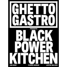 (英文圖書) Ghetto Gastro Presents Black Power Kitchen 精裝版, Artisan Publishers, 英文