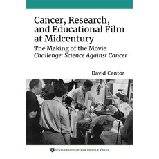 (英文圖書) Cancer Research and Educational Film at Midcentury: The Making of the Movie Challenge: Scie... 平裝版, University of Rochester Press, 英文
