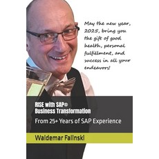 (英文圖書) RISE with SAP(R) Business Transformation: From 25+ Years of SAP Experience 平裝版, Independently Published, 英文