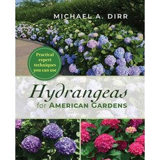 Hydrangeas for American Gardens 平裝版, Echo Point Books & Media, 英文