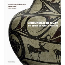 (英文圖書) Grounded in Clay: The Spirit of Pueblo Pottery 精裝版, Merrell, 英文