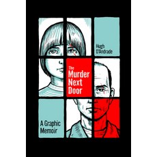 (英文圖書) The Murder Next Door: A Graphic Memoir 平裝版, Street Noise Books, 英文