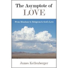 (英文圖書) The Asymptote of Love: From Mundane to Religious to God's Love 精裝版, State University of New Yor..., 英文