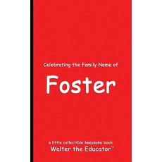 (英文圖書) Celebrating the Family Name of Foster 平裝版, Silent King Books, 英文