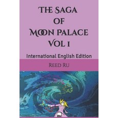 (英文圖書) The Saga of Moon Palace Vol 1: International English Edition 平裝版, Independently Published, 英文