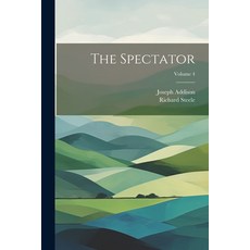 (英文圖書) The Spectator; Volume 4 平裝版, Legare Street Press, 英文