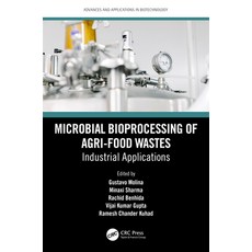 (英文圖書) Microbial Bioprocessing of Agri-Food Wastes: Industrial Applications 平裝版, CRC Press, 英文