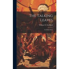 (英文圖書)The Talking Leaves: An Indian Story 精裝版, Legare Street Press, 英文