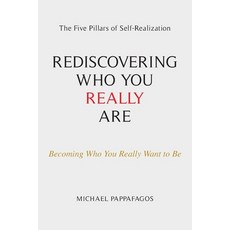 (英文圖書) Rediscovering Who You Really Are: The Five Pillars of Self-Realization 平裝版, Gatekeeper Press, 英文