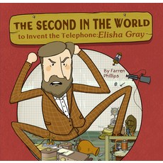 (英文圖書)The Second in the World to Invent Telephone: Elisha Gray 精裝版, Yeehoo Press, 英文