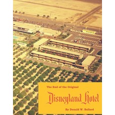(英文圖書) The End of the Original Disneyland Hotel 平裝版, Independently Published, 英文