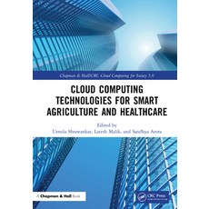 (英文圖書) Cloud Computing Technologies for Smart Agriculture and Healthcare 精裝版, CRC Press, 英文
