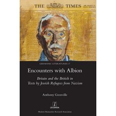 (英文圖書) Encounters with Albion: Britain and the British in Texts by Jewish Refugees from Nazism 精裝版, Legenda, 英文
