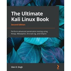 (英文圖書) The Ultimate Kali Linux Book - Second Edition: Perform advanced penetration testing using Nma... 平裝版, Packt Publishing, 英文