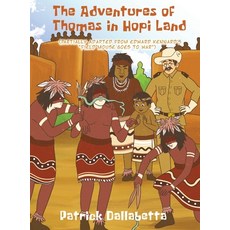 (英文圖書)The Adventures of Thomas in Hopi Land 精裝版, Patrick Dallabetta, 英文