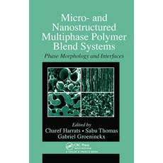 Micro- And Nanostructured Multiphase Polymer Blend Systems: Phase Morphology and Interfaces 平裝版, CRC Press, 英文