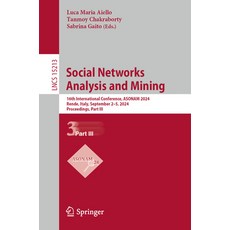 (英文圖書) Social Networks Analysis and Mining: 16th International Conference Asonam 2024... 平裝版, Springer, 英文