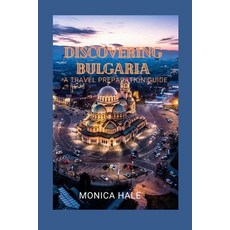 (英文圖書) Discovering Bulgaria: A Travel Preparation Guide 平裝版, Independently Published, 英文
