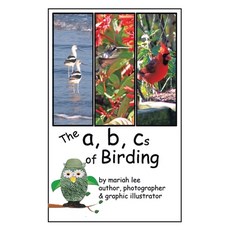(英文圖書)The A B Cs of Birding 平裝版, Authorhouse, 英文