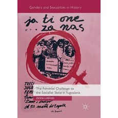 (英文圖書) The Feminist Challenge to the Socialist State in Yugoslavia 平裝版, Palgrave MacMillan, 英文
