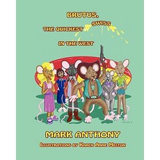 (英文圖書)Brutus - The Quickest Swiss in the West 平裝版, Greenwinefamilybooks, 英文