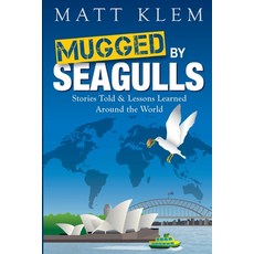 (英文圖書) Mugged by Seagulls 平裝版, Magestik Publishing, 英文
