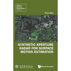 (英文圖書) Synthetic Aperture Radar for Surface Motion Estimation 精裝版, World Scientific Publishing..., 英文