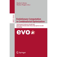 (英文圖書) Evolutionary Computation in Combinatorial Optimization: 25th European Conferenc... 平裝版, Springer, 英文