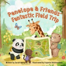 (英文圖書)Penelope & Friends' Fantastic Field Trip 平裝版, Storylane Books, 英文