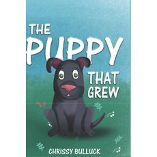 (英文圖書)The Puppy that Grew 平裝版, Independently Published, 英文
