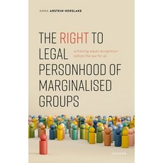 (英文圖書) The Right to Legal Personhood of Marginalised Groups: Achieving Equal Recogniti... 精裝版, Oxford University Press, 英文