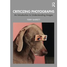 Criticizing Photographs: An Introduction to Understanding Images 平裝版, Routledge, 英文