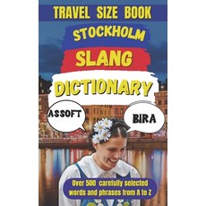 (英文圖書) Stockholm Slang Dictionary: 500 Expressions to Sound Like a True Stockholmer 平裝版, Independently Published, 英文