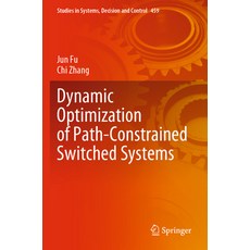 (英文圖書) Dynamic Optimization of Path-Constrained Switched Systems 平裝版, Springer, 英文