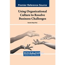 (英文圖書) Using Organizational Culture to Resolve Business Challenges 平裝版, IGI Global, 英文