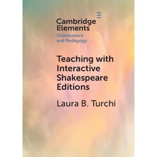 (英文圖書) Teaching with Interactive Shakespeare Editions 平裝版, Cambridge University Press, 英文