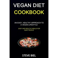 (英文圖書) Vegan Diet Cookbook: An Easy Healthy Approach to a Vegan Lifestyle (Easy and Healthy Meals f... 平裝版, Robert Satterfield, 英文