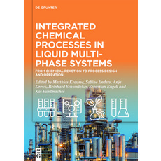 (英文圖書) Integrated Chemical Processes in Liquid Multiphase Systems: From Chemical Reaction to Process... 精裝版, de Gruyter, 英文