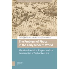 (英文圖書) The Problem of Piracy in the Early Modern World: Maritime Predation Empire and the Construc... 精裝版, Amsterdam University Press, 英文
