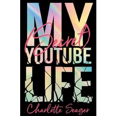 (英文圖書) My [Secret] YouTube Life 平裝版, MacMillan Children's Books, 英文