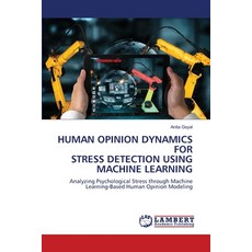 (英文圖書) Human Opinion Dynamics for Stress Detection Using Machine Learning 平裝版, LAP Lambert Academic Publis..., 英文