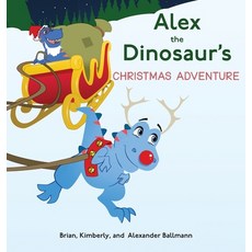 (英文圖書)Alex the Dinosaur's Christmas Adventure 精裝版, Proving Press, 英文