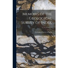 (英文圖書) Memoirs of the Geological Survey of India.; v. 41 (1914-1915) 精裝版, Legare Street Press, 英文