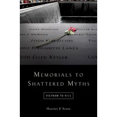(英文圖書) Memorials to Shattered Myths: Vietnam to 9/11 平裝版, OUP Us, 英文
