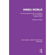 Hindu World: An Encyclopedic Survey of Hinduism. in Two Volumes. Volume II M-Z 精裝版, Routledge, 英文