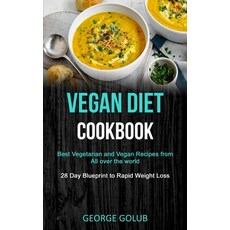 (英文圖書) Vegan Diet Cookbook: Best Vegetarian and Vegan Recipes from All over the world (28 Day Bluepr... 平裝版, Robert Satterfield, 英文