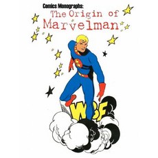 (英文圖書)Comics Monographs: The Origin of Marvelman 平裝版, Boardman Books, 英文